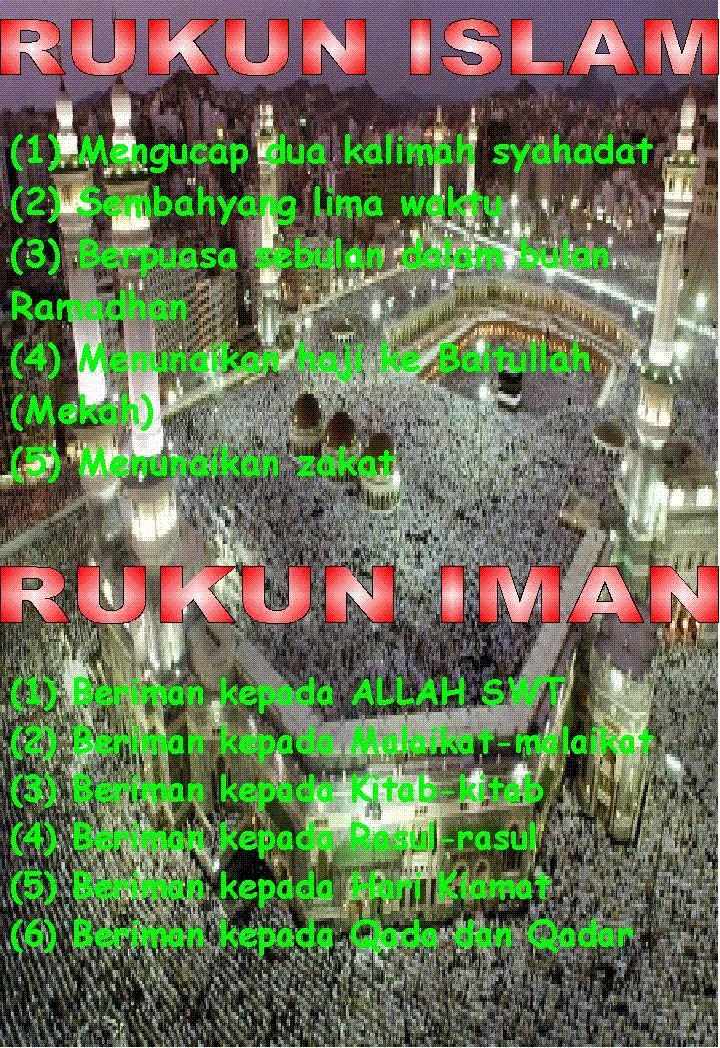 MyBLoG4SHARE: RUKUN ISLAM DAN RUKUN IMAN