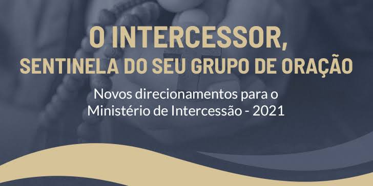 Sentinelas!  Intercessores, renovemo-nos pela Oração!  > Informe-se. Envie-nos um Email!