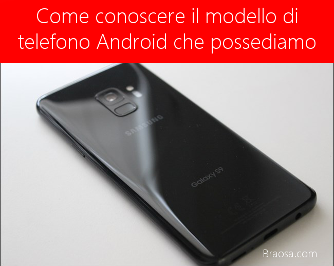 Come conoscere il modello di telefono Android