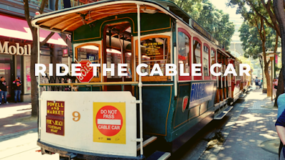 Ride the San Francisco Cable Car