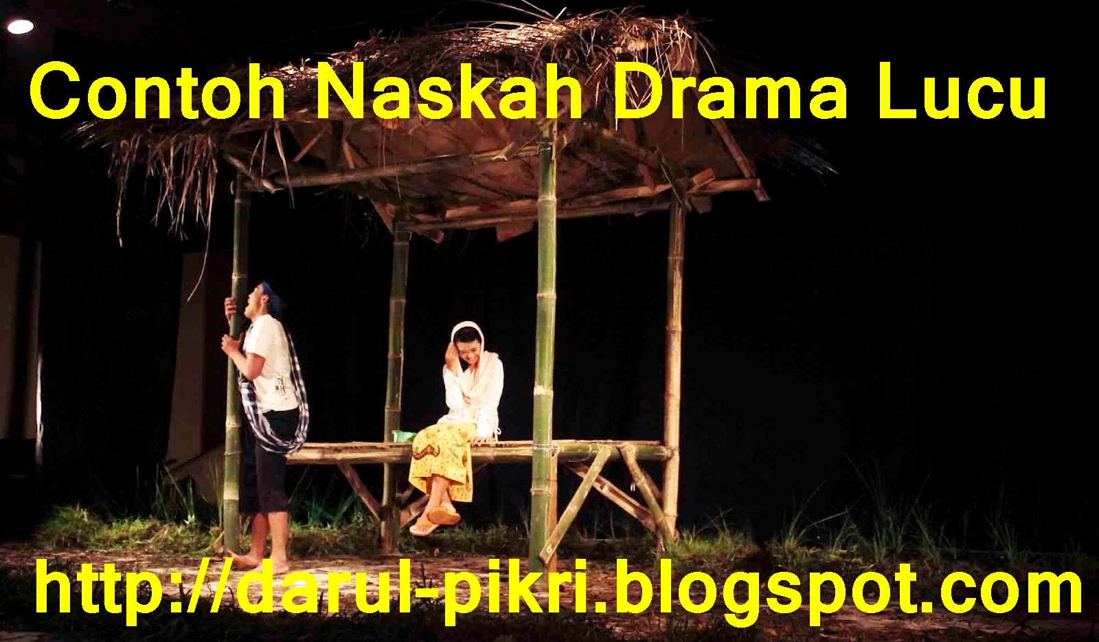 8 Contoh Naskah Drama Pendek Persahabatan Cerita Rakyat Dan Lucu