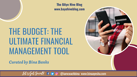 The Budget: The Ultimate Financial Management Tool