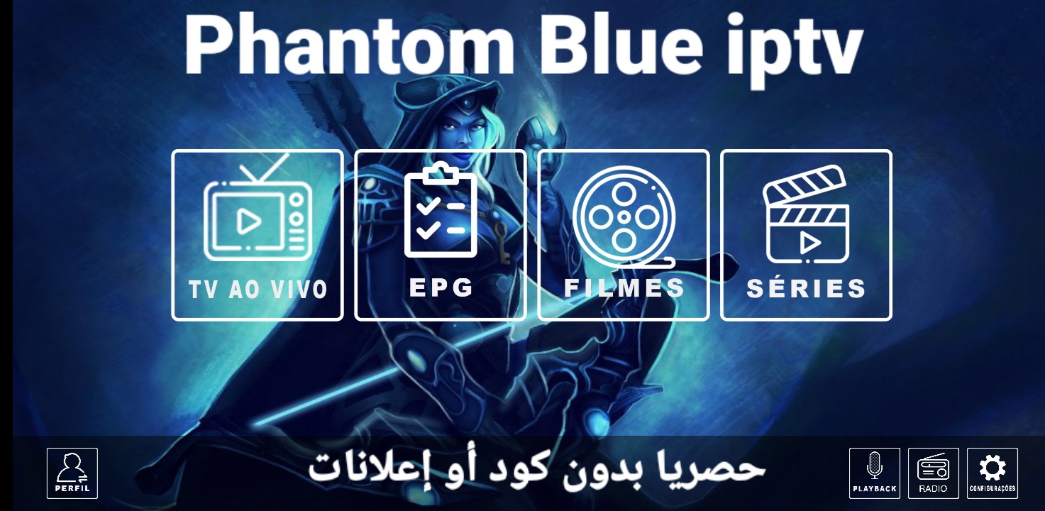 تحميل تطبيق Phantom blue apk لمشاهدة الالاف القنوات المشفرة والمفتوحة بدون تقطيع