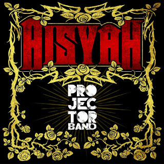 Projector Band - Aisyah MP3