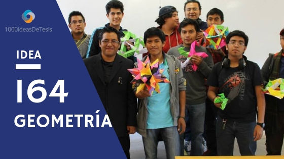 Idea de tesis 164 de 1000 ideas de tesis: ¿Cómo utilizar el origami modular para la enseñanza de la geometría?