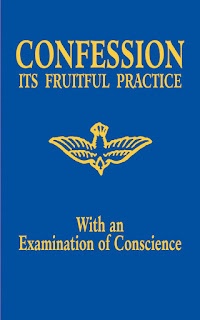 Confession Its Fruitful Practice - TAN Books - With An Examination of Conscience