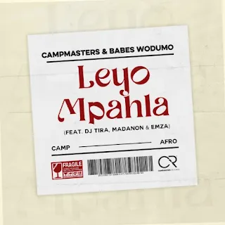 O músico  Campmasters & Babes Wodumo 2023 é o dono da nova música  "Leyo Mpahla (feat. DJ Tira, Madanon & Emza) (Gqom) Download Mp3", Música disponível em formato Mp3, Download Campmasters & Babes Wodumo - Leyo Mpahla (feat. DJ Tira, Madanon & Emza) (Gqom) 2023.
