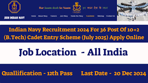 Indian Navy 10+2 Btech Entry Recruitment 2024