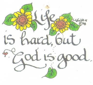  ALL THE TIME GOD IS GOOD In fact this is the calligraphy of my friend 