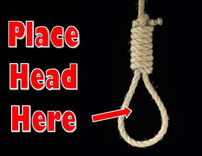 noose around neck. noose around his head