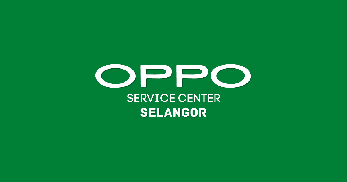 OPPO Service Center Selangor