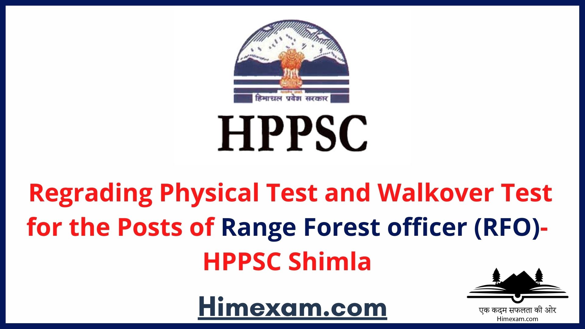 Regrading Physical Test and Walkover Test for the Posts of Range Forest officer (RFO)-HPPSC Shimla