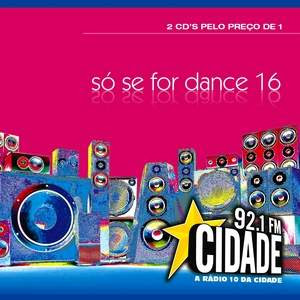 so Só Se For Dance   Vol. 16 (2008)