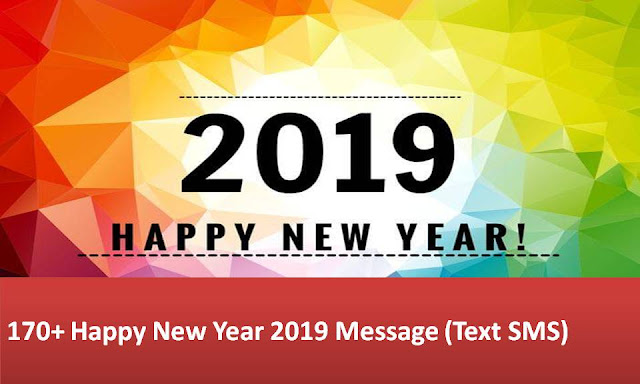 170+ Happy New Year 2019 Message (Text SMS)