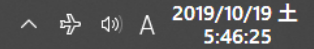 2019/10/19 SAT 5:46;25