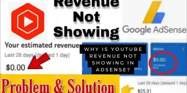 Why is YouTube revenue not showing in AdSense?