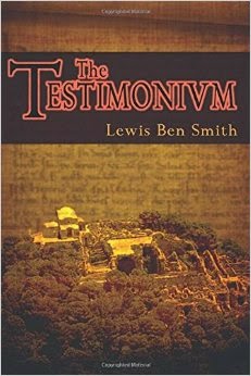 http://www.amazon.com/Testimonium-Lewis-Ben-Smith-ebook/dp/B00MNG9W80/ref=sr_1_1?ie=UTF8&qid=1420136237&sr=8-1&keywords=lewis+smith+testimonium