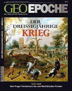 Der Dreißigjährigen Krieg (Geo Epoche, Band 29)