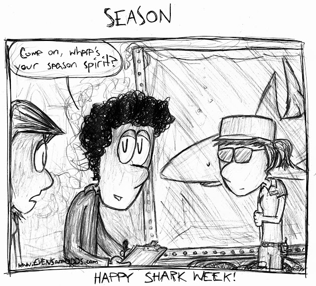 TEDDY *taking order of largish shark*: "Come on, where's your season spirit?"   Happy shark week!