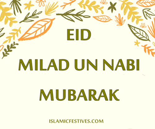  is too known every bit Eid e Milad because the love prophet was born on that solar daytime Eid Milad un Nabi Mubarak 2019: Images, Cards, GIFs, Pictures in addition to Quotes, in addition to whats app condition to portion on Eid-E-Milad-Un-Nabi 2019