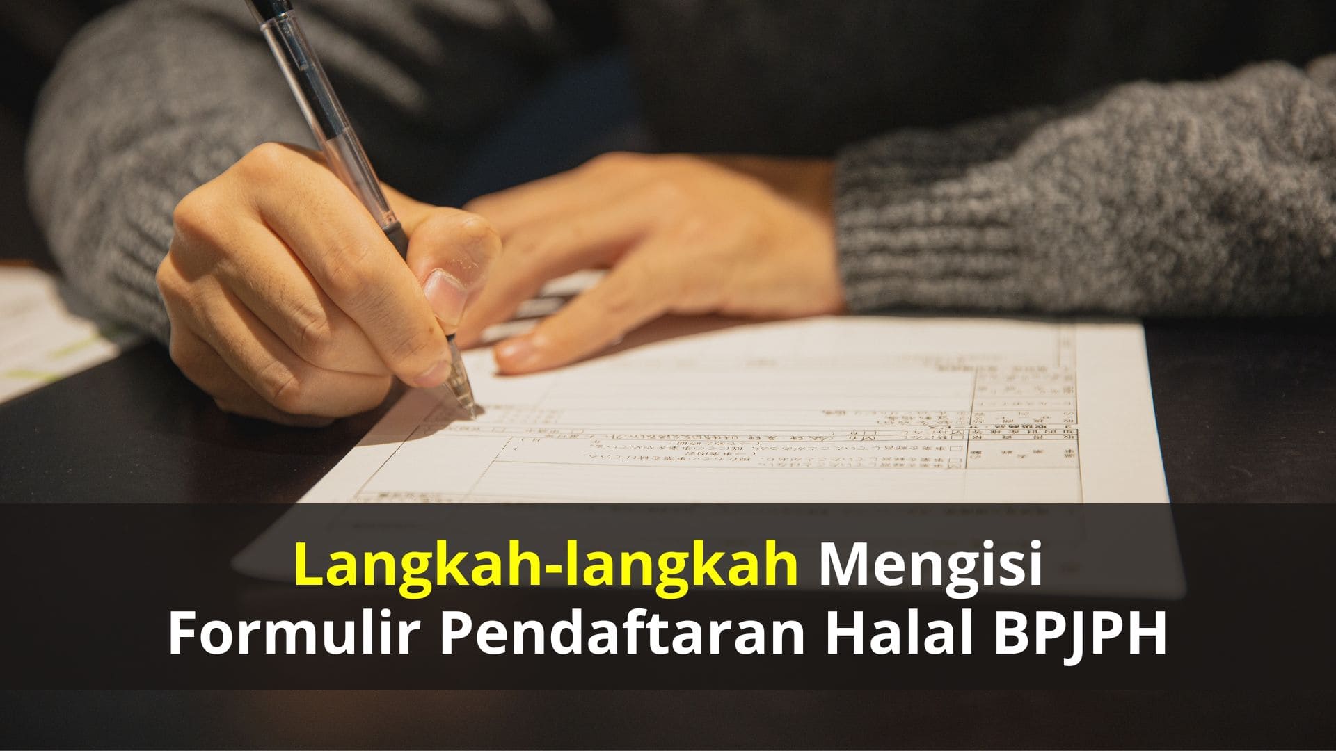 Langkah-langkah Mengisi Formulir Pendaftaran Halal BPJPH