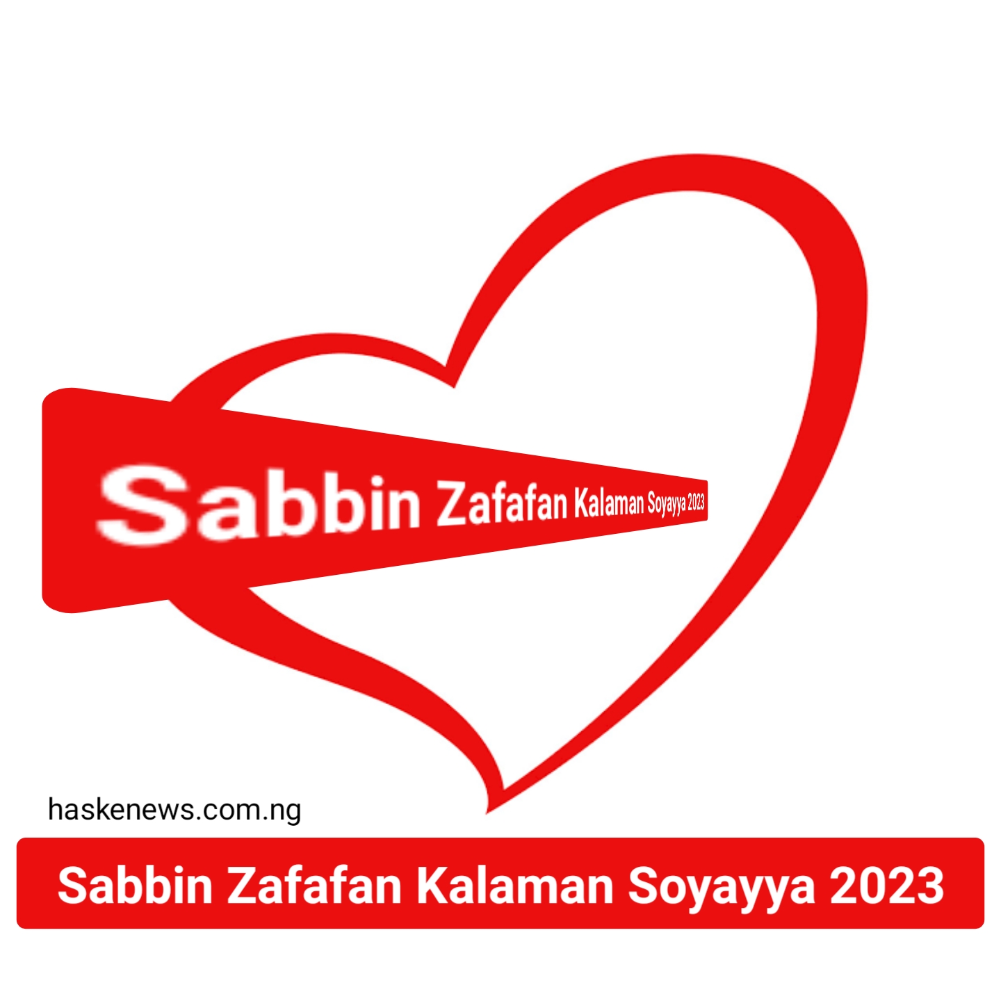 Sabbin Zafafan Kalaman Soyayya 2023