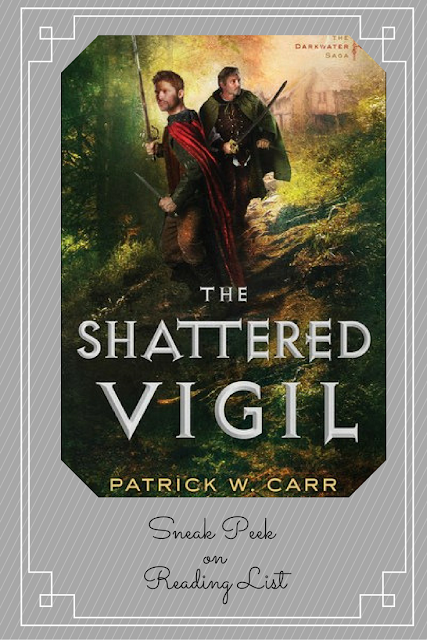 Sneak Peek of The Shattered Vigil by Patrick W Carr on Reading List