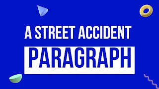 A Street Accident Paragraph