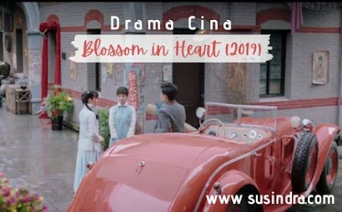 Drama Cina Blossom in Heart (2019)