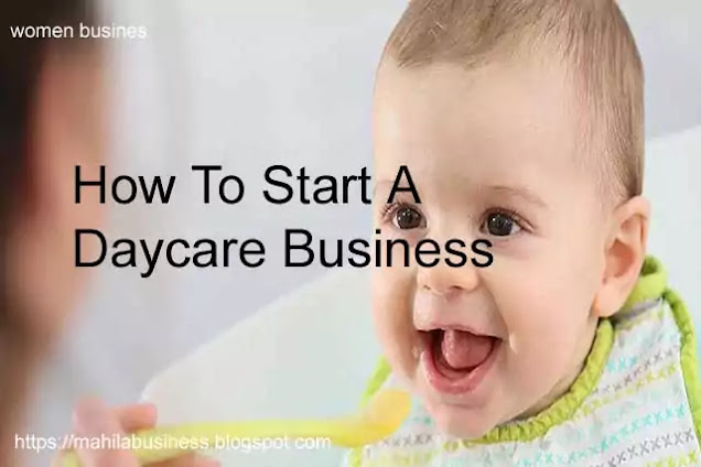 Day Care Center  In Hindi, ghar baithe business, mahila business, mahila business ideas hindi, women business, women business ideas, aparna mazumdar,