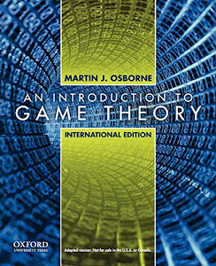 An Introduction to Game Theory, International Edition