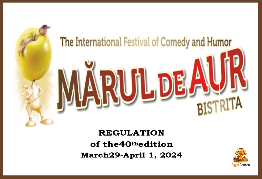 40th International Festival of Satire and Humor "Marul de Aur", Romania 2024