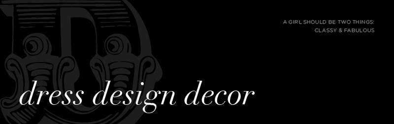 dress, design & decor