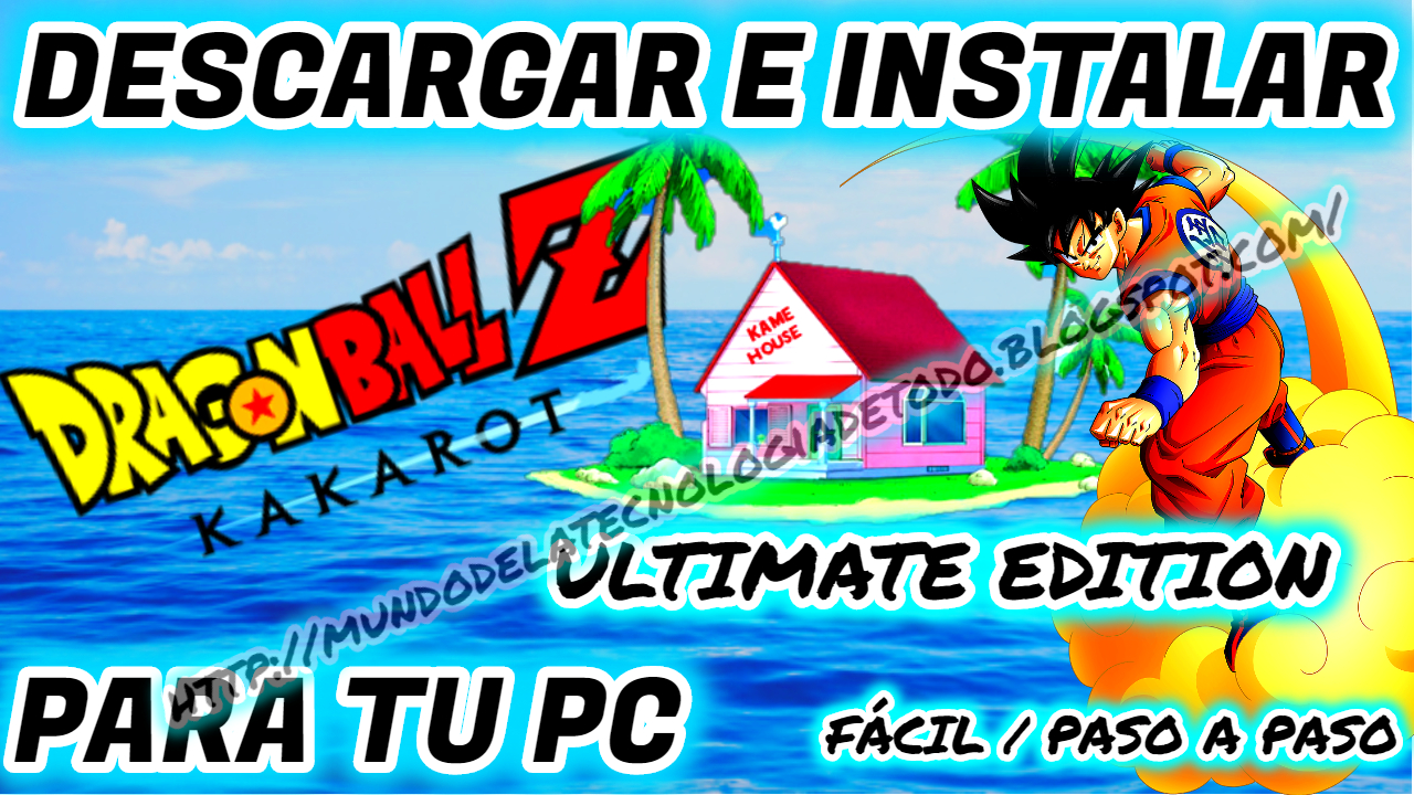 DESCARGAR DRAGON BALL Z KAKAROT PC ESPAÑOL V1.10 PARA TU ...