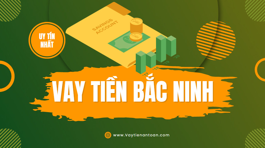 vay tiền nhanh online tại Bắc Ninh