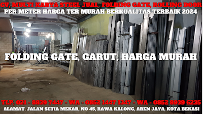 GAMBAR, DAFTAR, HARGA, PINTU, FOLDING GATE, PER METER, MURAH, TERBARU, GARUT, 2024