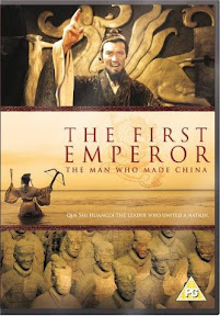 The First Emperor - The Man Who Made China