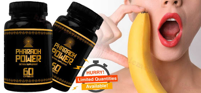 Pharaoh Power Male Enhancement Reviews Most Potent, Fast-Acting Formula For Increasing Male Sexual Performance(Spam Or Legit)