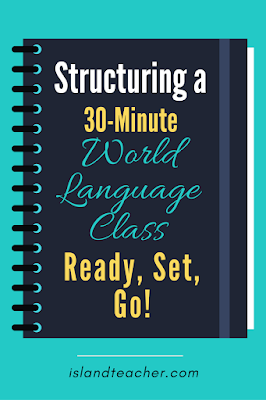 Structuring a 30 minute world language class; tips and resources.