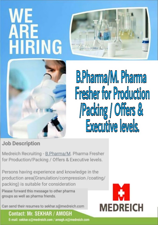 Medreich Pharma | Hiring B.Pharm/M.Pharm Freshers for Production | Bangalore | Send Resume
