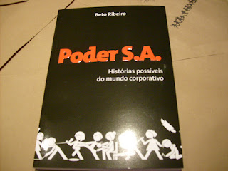 Livro Poder S.A. - Histórias possíveis do mundo corporativo, de Beto Ribeiro, Ed Marco Zero (Nobel)