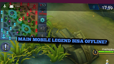 Bermain Mobile Legends Tanpa Internet Koneksi Internet