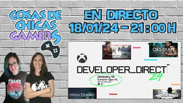 Xbox Developer Direct con Chicas Gamers
