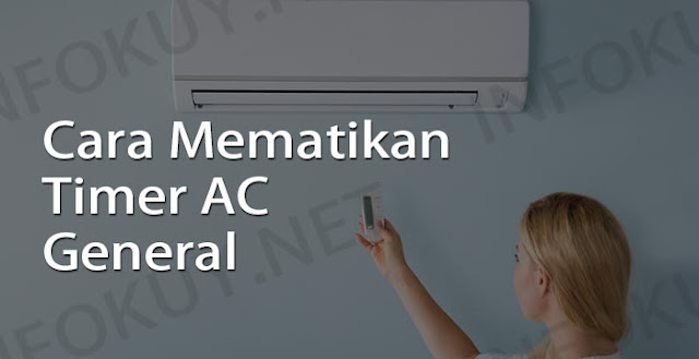 cara mematikan timer ac general