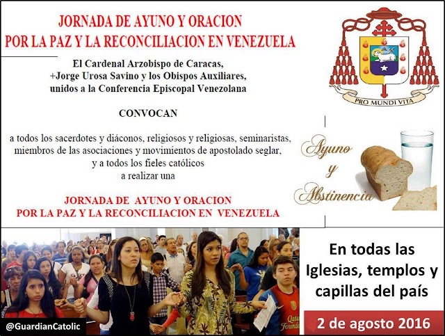 #2Agosto Iglesia convoca Jornada de Ayuno y Oración por la Paz de Venezuela