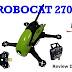 Montaje Done de Carreras: Lista de compra (Kit DYI RoboCat 270 mm + CC3D EVO + EMAX 2204 2300kv + EMAX Simonk 12A + Emisora FlySky FS-i6)