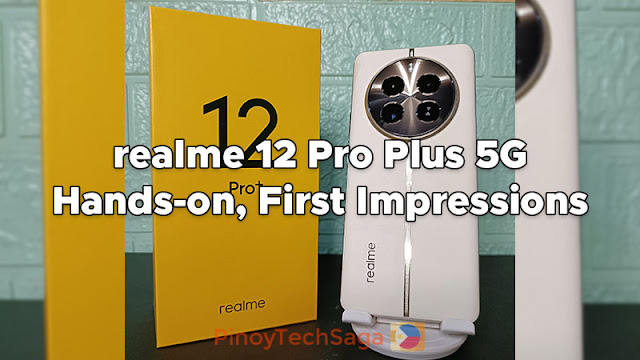 realme 12 Pro Plus 5G Hands-on, First Impressions