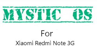 Custom ROM MysticOS 6 Xiaomi Redmi Note 3G