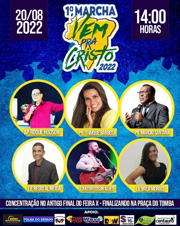 I Marcha Vem pra Cristo, 20 de agosto em Feira de Santana