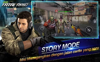 Fatal Raid - Game FPS v1.5.289 APK Android Gratis Download Game Laga